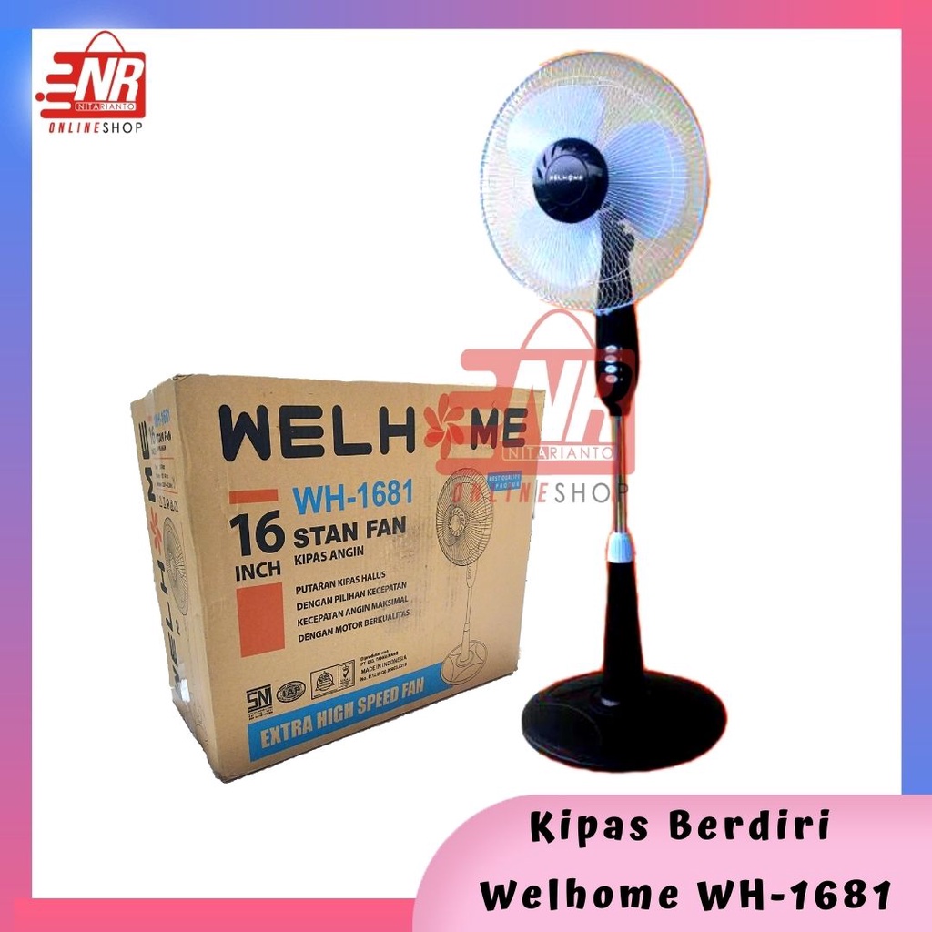 Kipas Angin Berdiri / Standfan Welhome 16 Inchi Murah / Kipas Angin Berdiri Welhome WH-1681