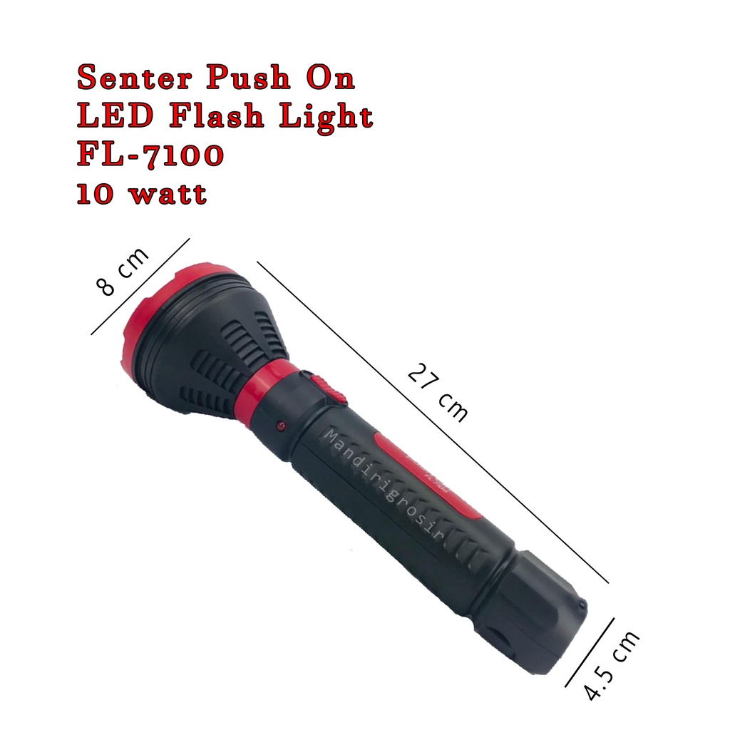 Push On * Senter * LED Flash Light * FL-7100 * 10 watt