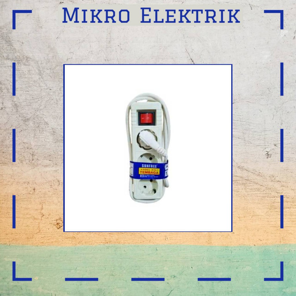 StopKontak Sunfree + Kabel 3 Lobang 1,5M 3M 5M