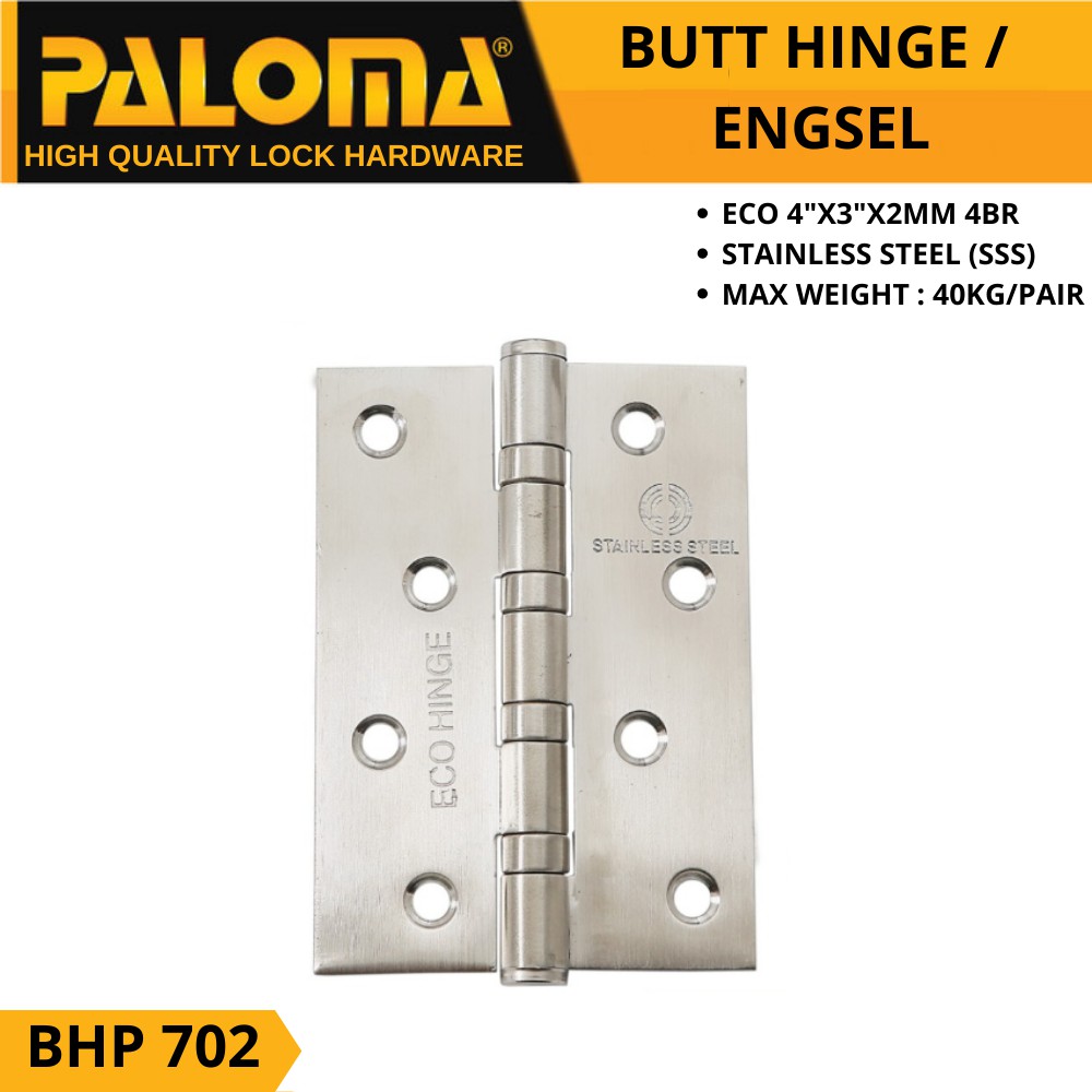 ENGSEL PINTU 4 INCH PALOMA BHP 702  4&quot;X3&quot;X2MM 4BR SSS Stainless Steel BUTT HINGE