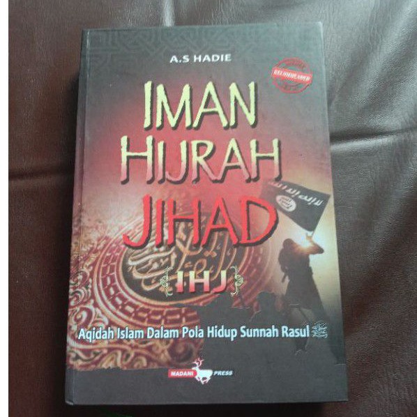 IMAN HIJRAH JIHAD Aqidah Islam dalam Pola Hidup Sunnah Rasul