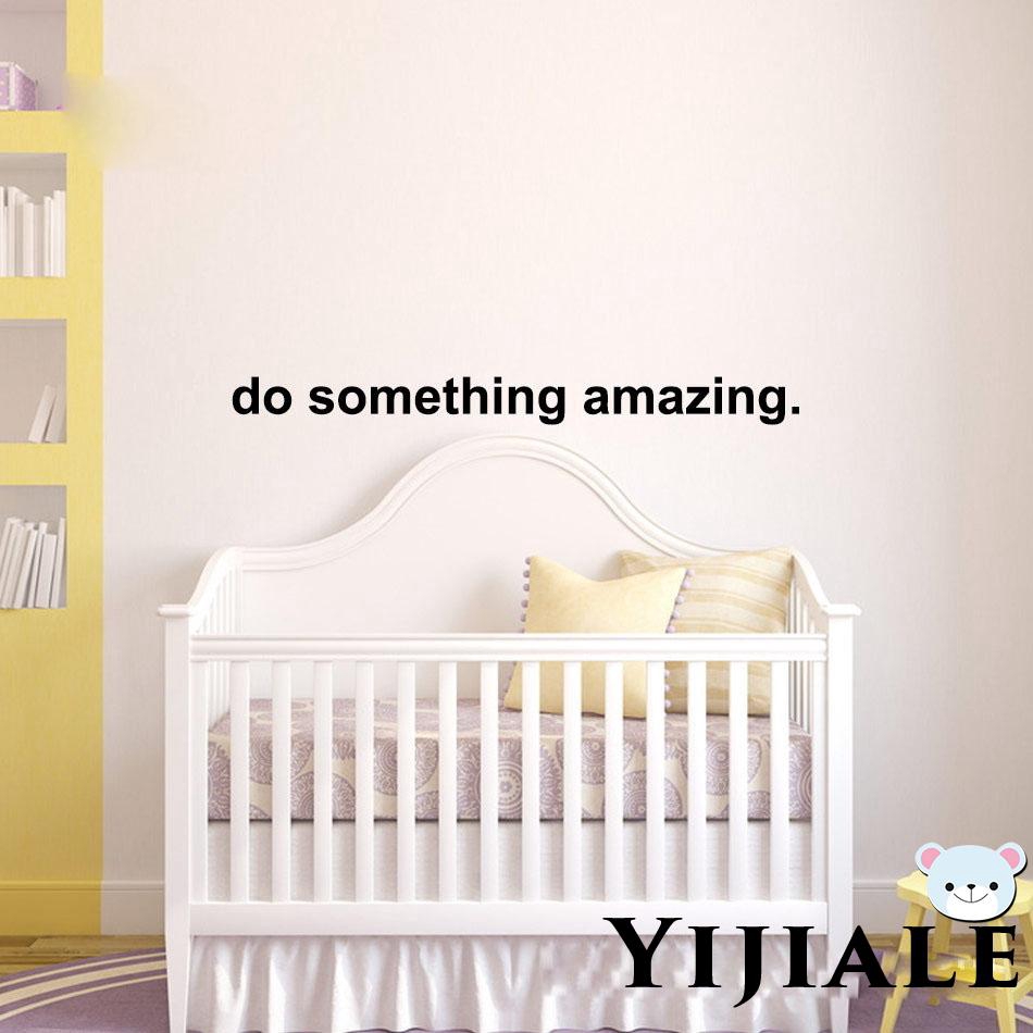 Hot Sales Yj Do Something Amazing Quote Wall Decal Pvc Sticker Motivational Words Home Decor