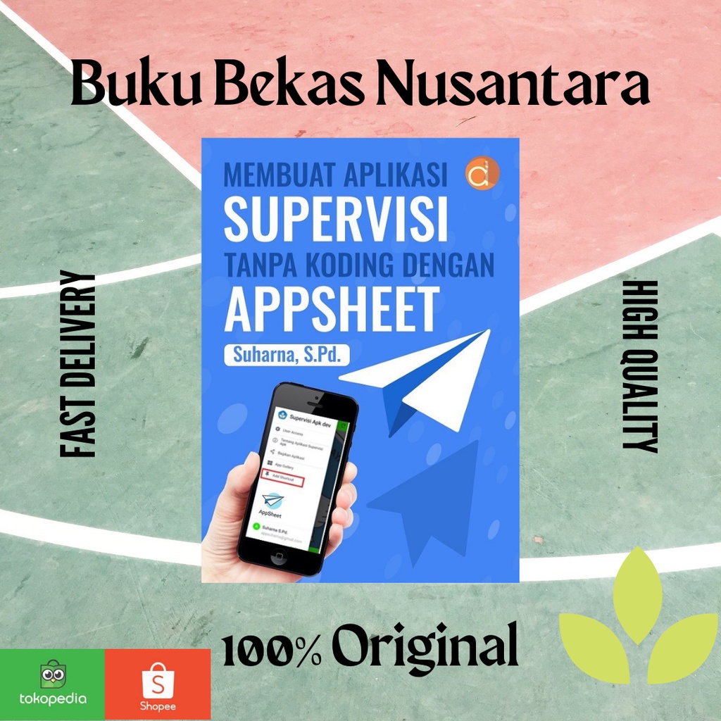 Buku Membuat Aplikasi Supervisi Tanpa Koding dengan Appsheet - BW