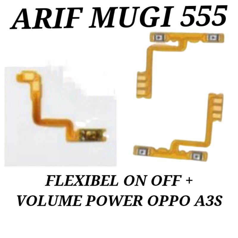 Flexible Flexible Tombol on off+Volume Power Oppo A3S Original