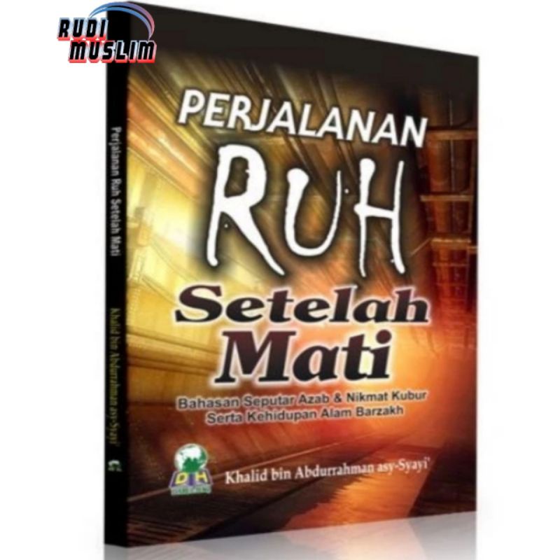 PERJALANAN RUH Setelah Mati