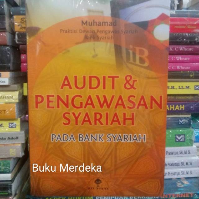 Buku audit & pengawasan syariah pada bank syariah - Muhammad