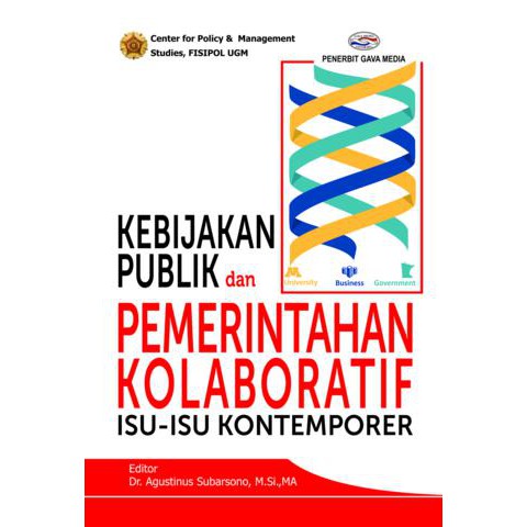 Jual Buku Kebijakan Publik Dan Pemerintahan Kolaboratif Isu-Isu ...