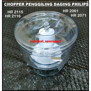 CHOPPER PENGGILING DAGING PHILIPS HR 2115 2116 2061 2071