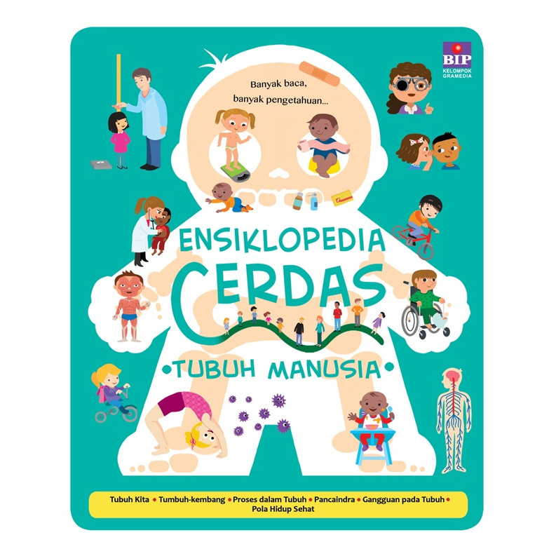 ensiklopedia cerdas : tubuh manusia