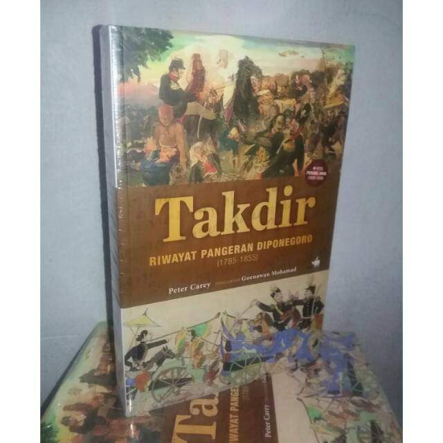 Takdir: Riwayat Pangeran Diponegoro 1785 - 1855