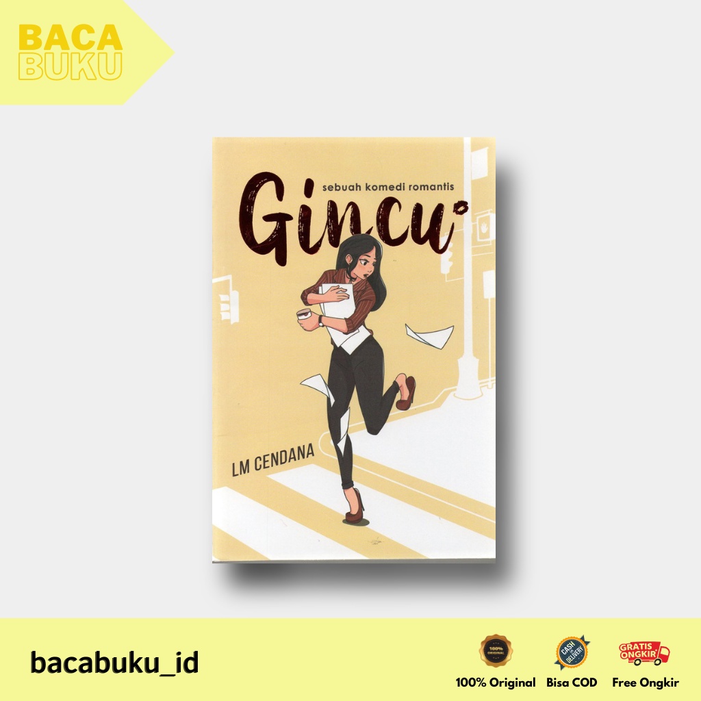 AG  - NOVEL GINCU :  SEBUAH KOMEDI ROMANTIS