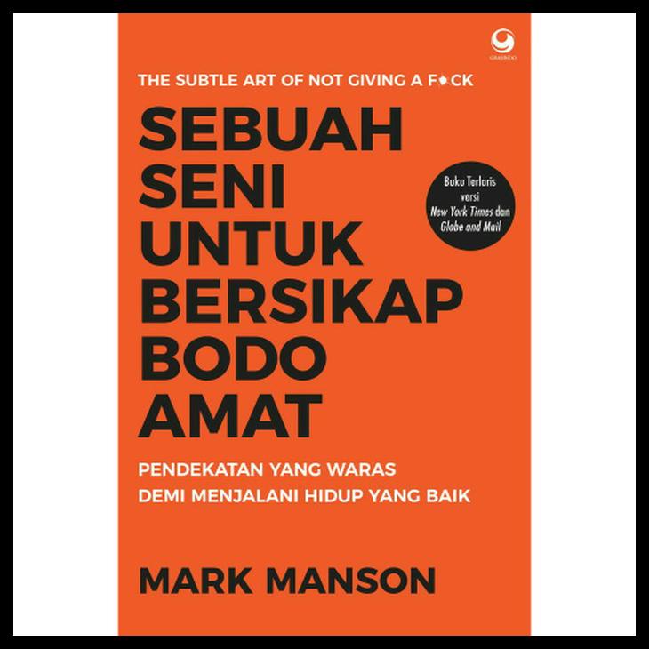 

TERLARIS BUKU SEBUAH SENI UNTUK BERSIKAP BODO AMAT | MARK MANSON (BEST SELLER) TERLARIS