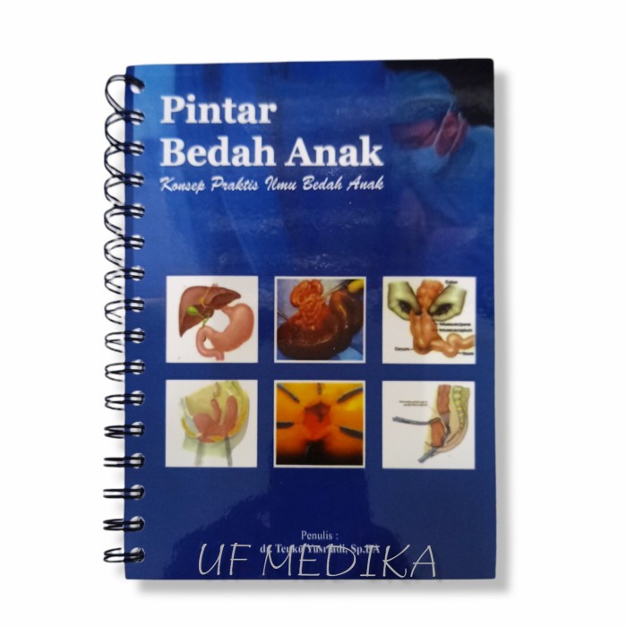 Buku Kedokteran Buku Kedokteran Pintar Bedah Anak