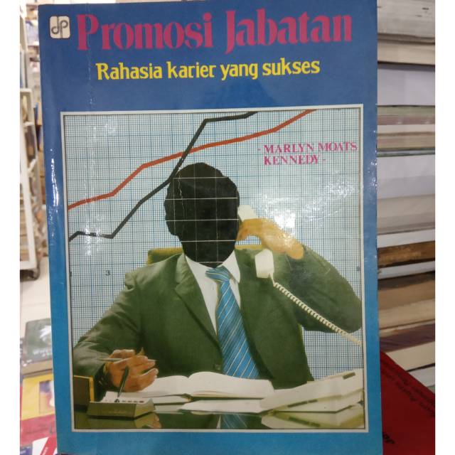 

PROMOSI JABATAN RAHASIA KARIR YANG SUKSES