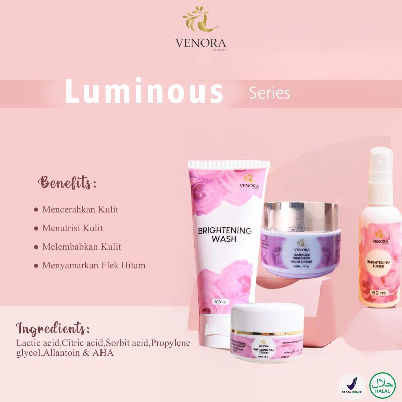 TERLARIS PAKET VENORA SKINCARE LUMINOUS SERIES