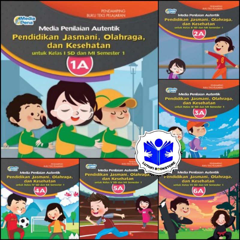 MEDIA PENILAIAN AUTENTIK PJOK SD KELAS 1 2 3 4  6 / Semester I - II / MEDIAPENA / MEDIA PENA / MP