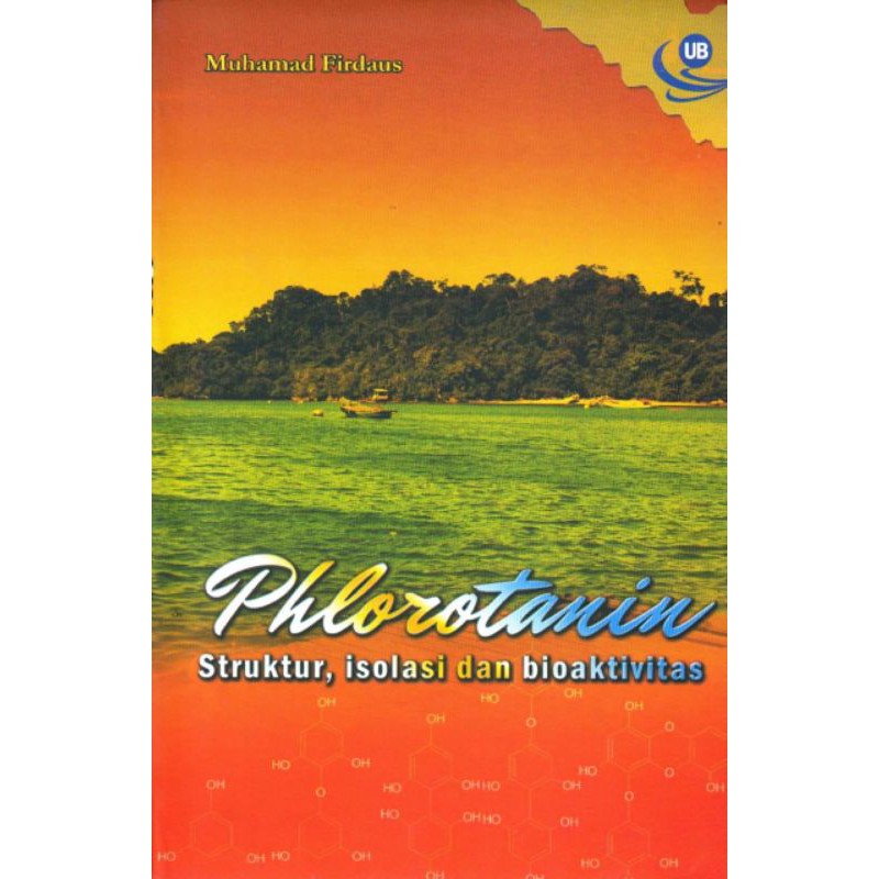 

Phlorotanin; Struktur, Isolasi, dan Bioaktivitas