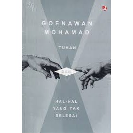 Tuhan dan Hal Hal Yang Tak Selesai