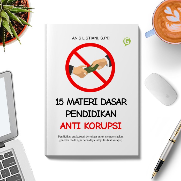 

CODES0X-S0X- terpercaya 15 MATERI DASAR PENDIDIKAN ANTI KORUPSI
