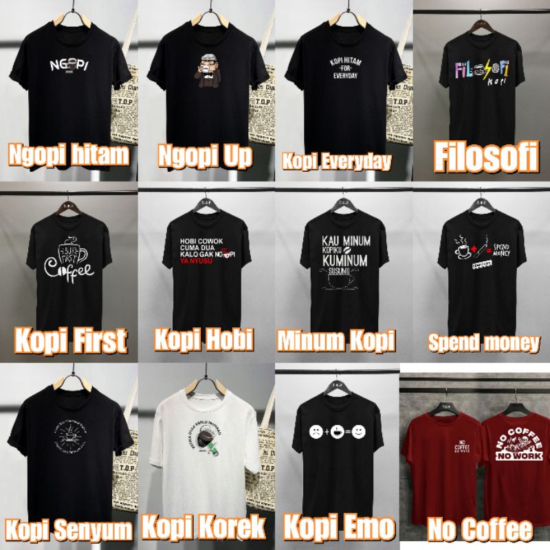 Kaos Kopi FAns Pecinta Penikmat Pecandu Filosofi Nongkrong Warung Kopi