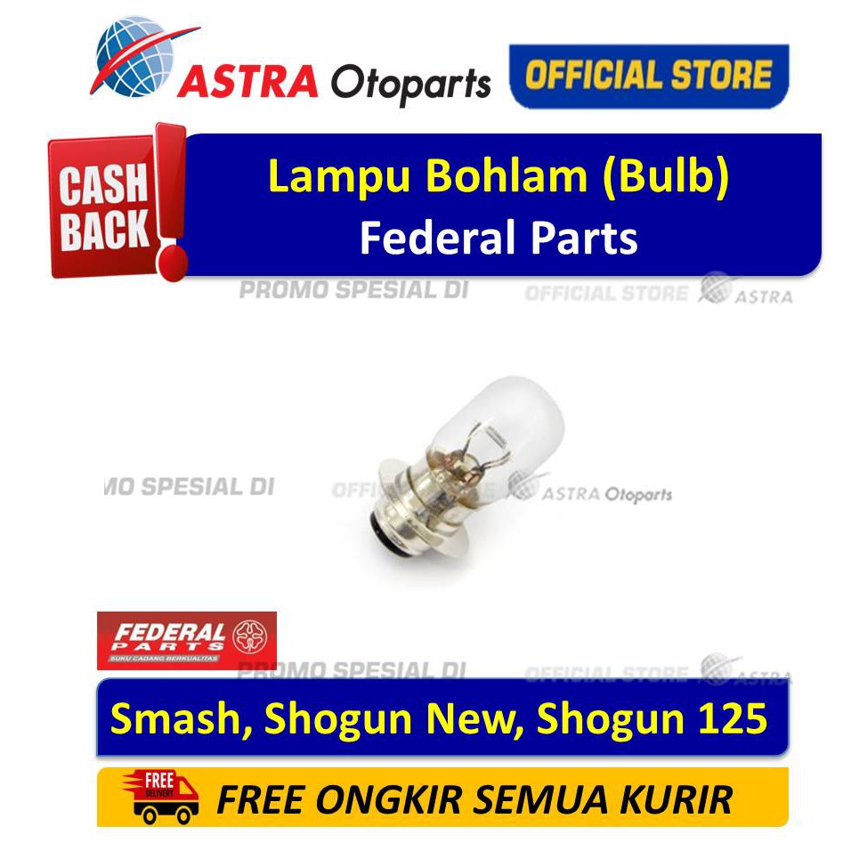 Lampu Bohlam Federal Parts untuk motor SMASH, SHOGUN NEW, SHOGUN 125