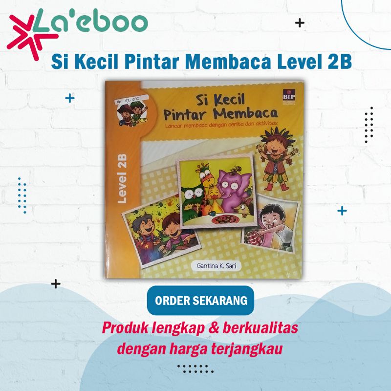 Si kecil Pintar membaca 2B - Buku Anak Pintar