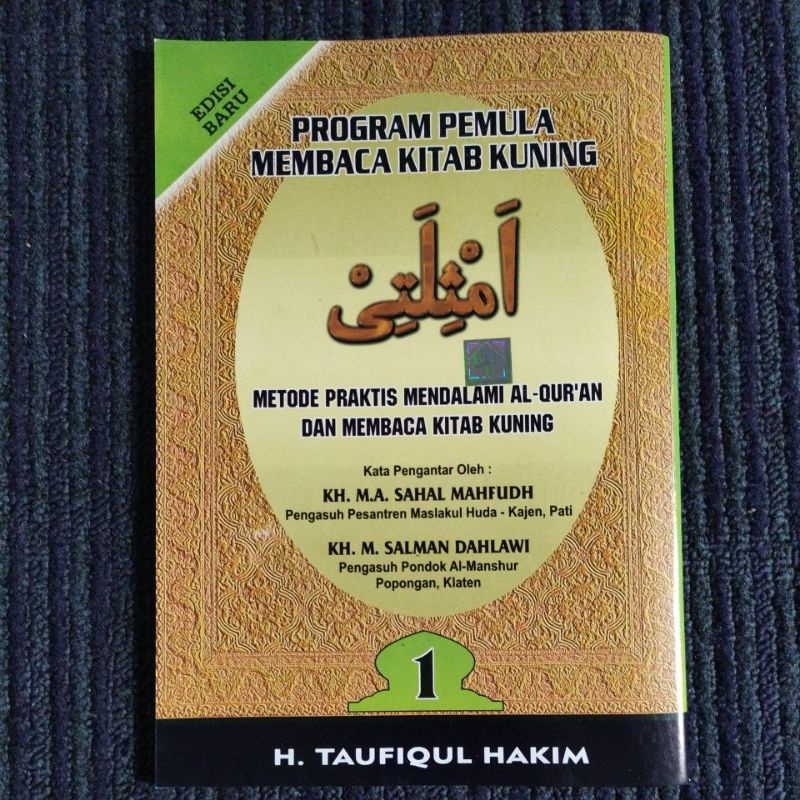Amtsilati Jilid 1 - Metode Praktis Mendalami Al-Quran dan Membaca Kitab Kuning
