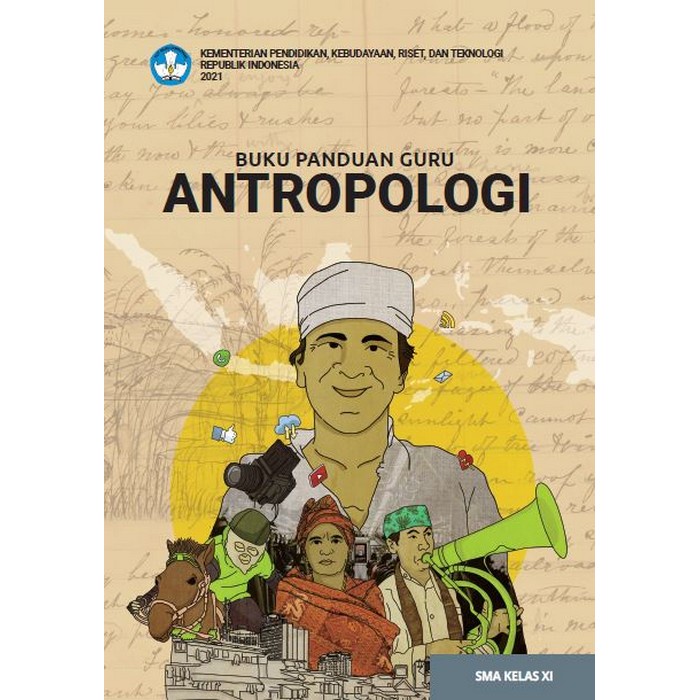 

Buku Panduan Guru Antropologi untuk SMA Kelas XI