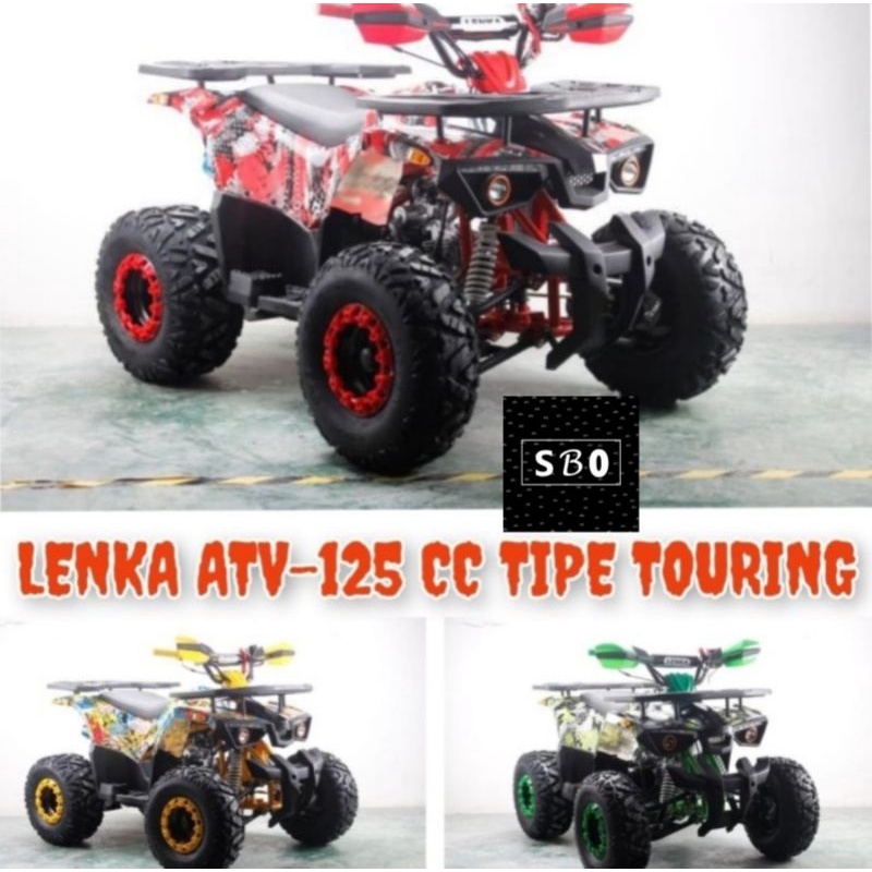 ATV Lenka 125cc Type Tipe Touring (Manual Non Kopling)
