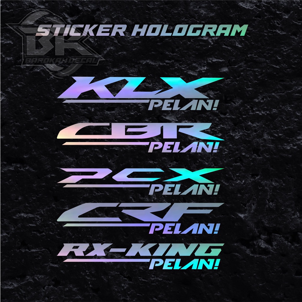 Sticker Cutting Pelan Stiker Motor Pelan Hologram Harga Satuan ( 1 PCS )