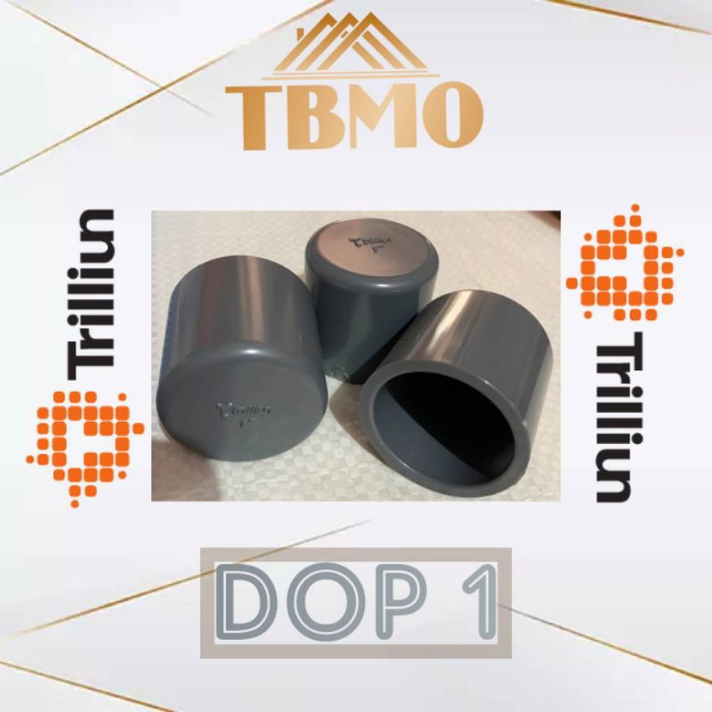 DOP PVC 1 INCH - TRILLIUN