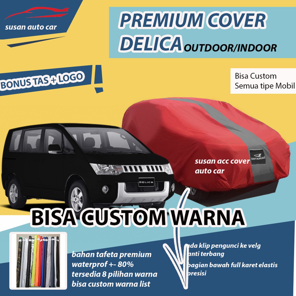 Outdoor Premium Body Cover Mobil Delica Sarung Mobil Delica Waterproof anti air Mantel Pelindung