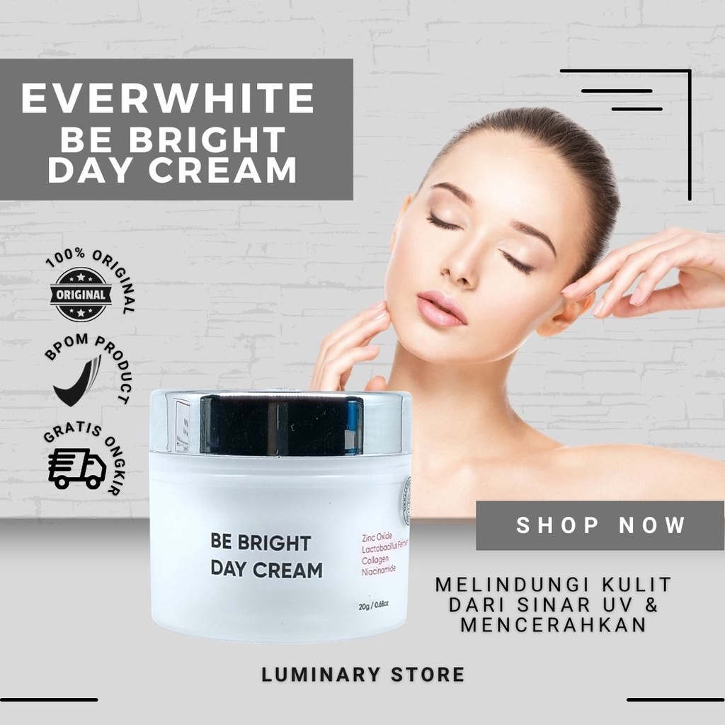 EVERWHITE BE BRIGHT DAY CREAM BPOM KRIM PELEMBAB WAJAH MOISTURIZING BRIGHTENING COLLAGEN EVER WHITE CREAM