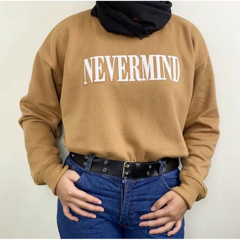 NEVERMIND SWEATER UNISEX FLEECE TEBAL TERLARIS'