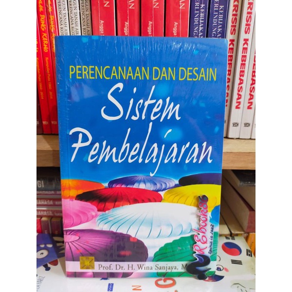 Perencanaan dan Desain Sistem Pembelajaran - Prof. Dr. Wina Sanjaya #PRENADA