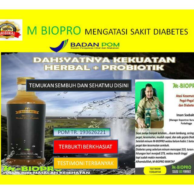 M BIOPRO AMPUH |
Obat Diabetes Kering Herbal |
Obat Diabetes Luka | Obat Diabetes Luka Basah MBIOPRO