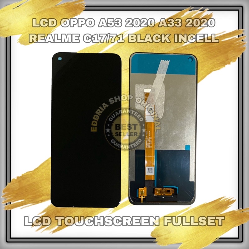 LCD TOUCHSCREEN OPPO A53 2020 - A33 2020 REALME LCD C17 - 71 BLACK ORIGINAL INCELL GARANSI