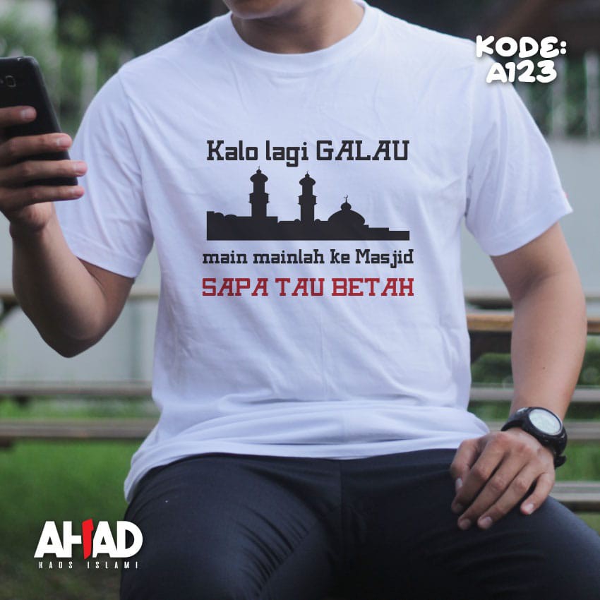 Kaos islami ahad- kalo lagi galau main mainlah ke masjid A121M