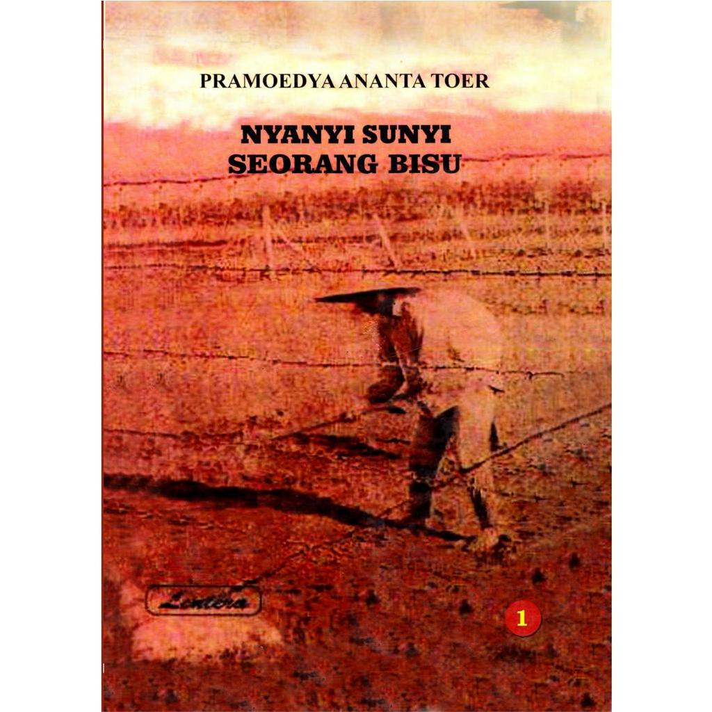 NYANYI SUNYI SEORANG BISU 1 - PRAMOEDYA ANANTA TOER