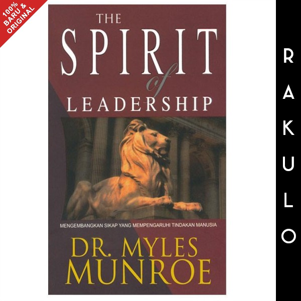 

Buku The Spirit of Leadership - Myles Munroe