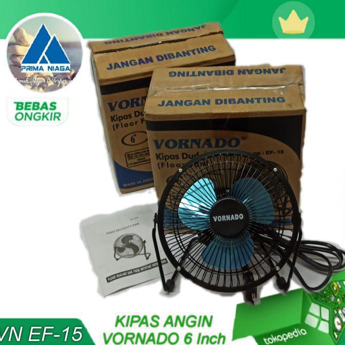 KIPAS ANGIN VORNADO VN EF-15 UKURAN 6 INCH ANGIN KENCANG