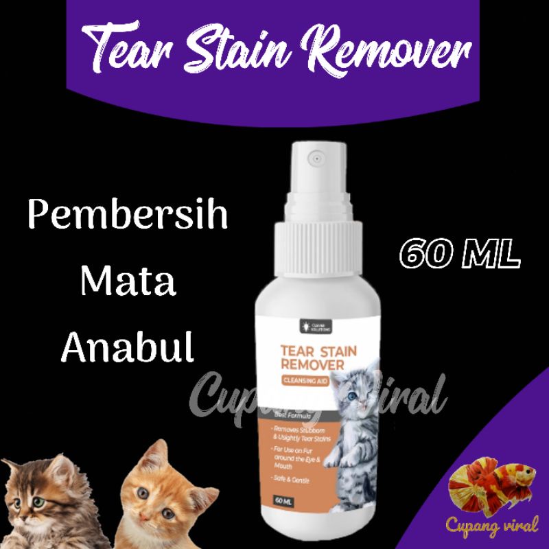 TEAR STAIN REMOVER - Pembersih Noda Kotoran Mata Kucing