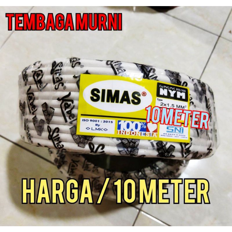 10 meter Kabel 2x1,5 SIMAS asli Tembaga MURNI Sudah SNI