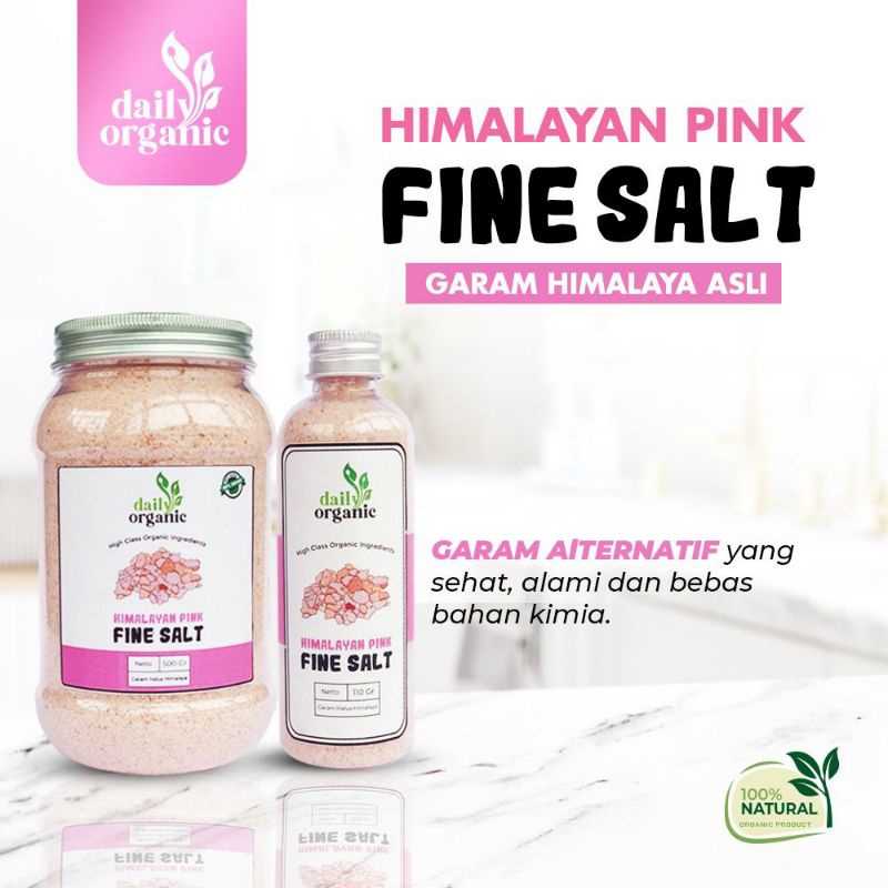 

GARAM HIMALAYA BY DAILY ORGANIC PREMIUM HIMALAYAN PINK SALT UNTUK KESEHATAN ALAMI