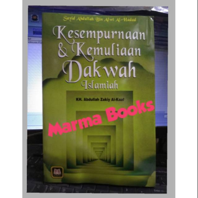 Kesempurnaan dan Kemuliaan Dakwah Islamiah