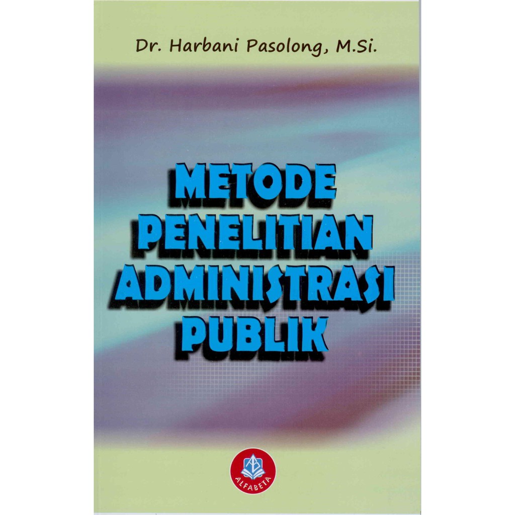 

Buku Metode Penelitian Administrasi Publik