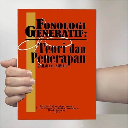 Fonologi Generatif-Teori dan Penerapan. Zaharani Ahmad