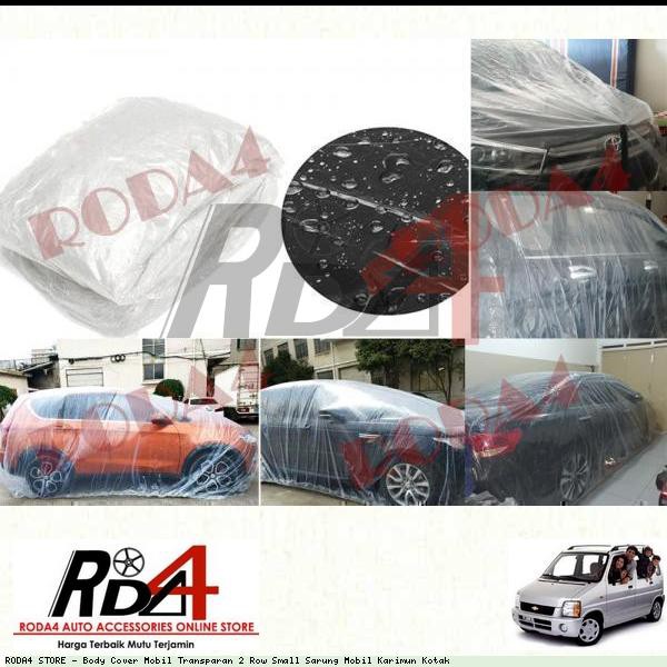 Body Cover Mobil Transparan 2 Row Small Sarung Mobil Karimun Kotak