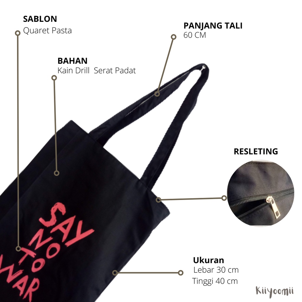 TOTEBAG SAY NO TO WAR (ADA RESLETING/BISA COD) bahan drill halus premium