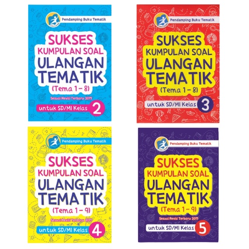 

Sukses Kumpulan Soal Ulangan Tematik Untuk SD Kelas 1,2,3,4&5